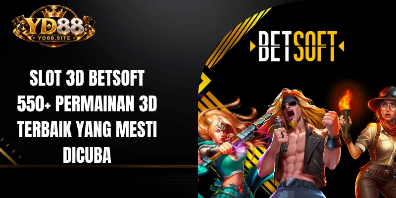 Slot 3D Betsoft