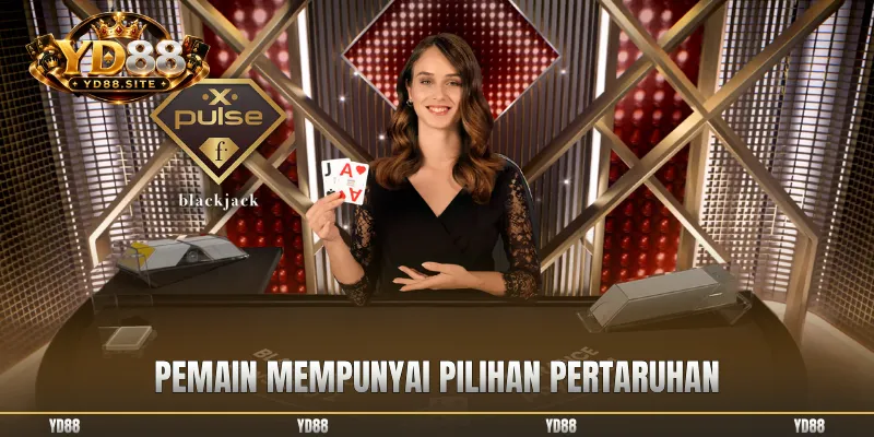 Pemain mempunyai pilihan pertaruhan