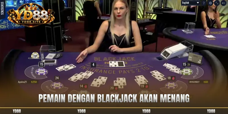 Pemain dengan Blackjack akan menang