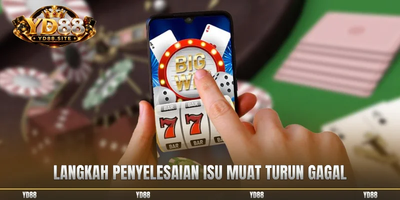 Langkah penyelesaian isu muat turun gagal