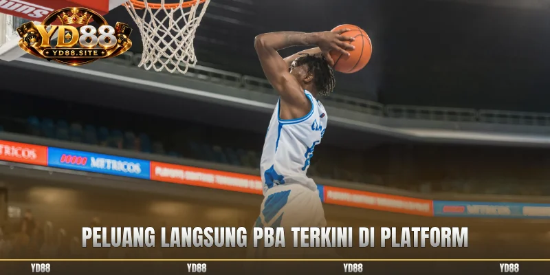Peluang langsung PBA terkini di platform