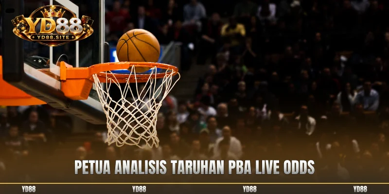 Petua analisis taruhan PBA live odds
