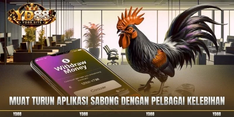 Muat turun aplikasi sabong dengan pelbagai kelebihan