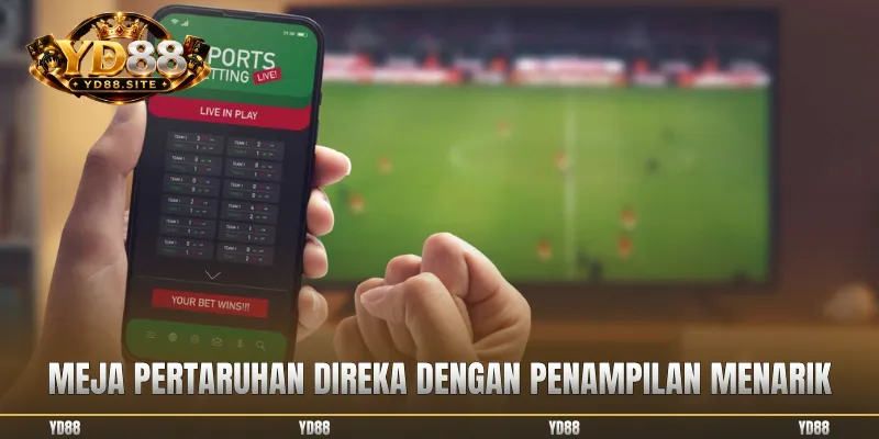 Meja pertaruhan direka dengan penampilan menarik