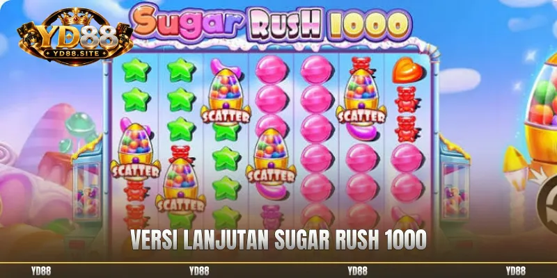 Versi lanjutan Sugar Rush 1000